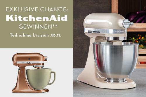 Jetzt KitchenAId gewinnen* - Teilnahme bis 30.11.!